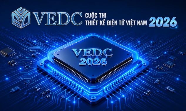 Thể lệ cuộc thi VEDC 2026 Thiết kế Điện tử Việt Nam 2026 Thể lệ cuộc thi VEDC 2026 Thiết kế Điện tử Việt Nam 2026